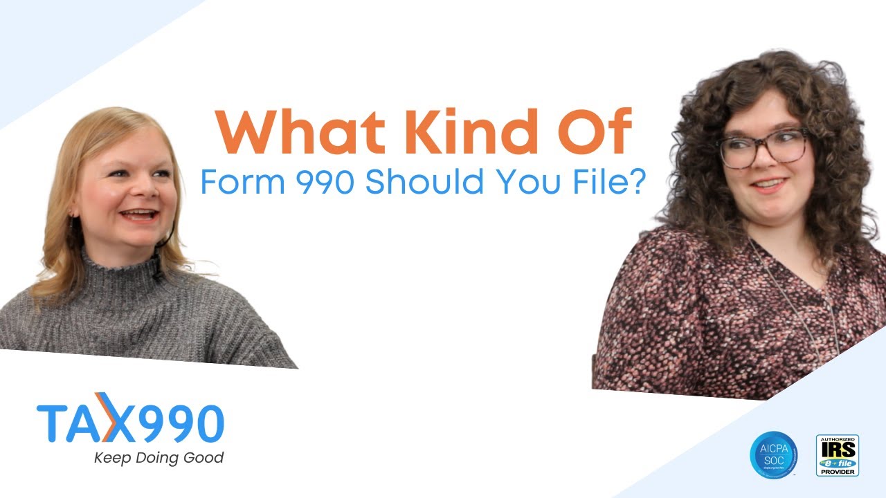 What 990 Form Should Your Organization File?