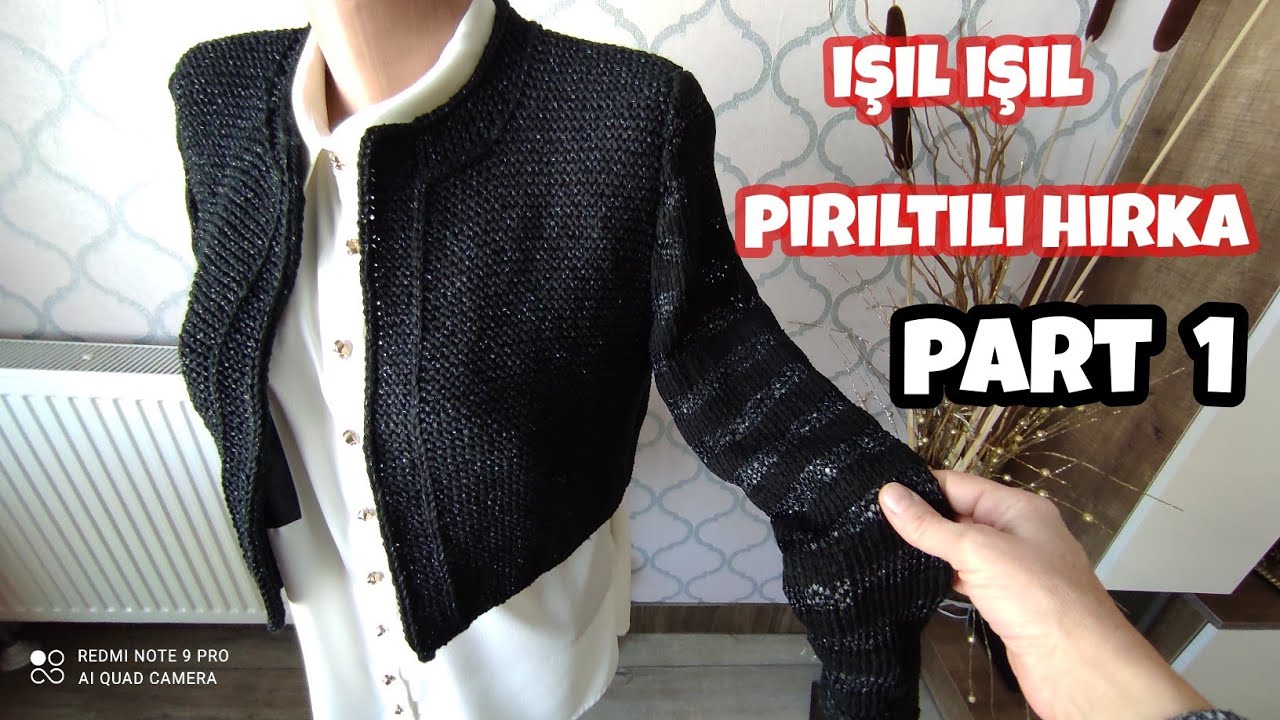 48 SAATTE ÖR GİY ‼️ IŞIL IŞIL PIRILTILI HIRKA 1.bölüm ☑️❤️@orguhocam #örgümodelleri #örgühırka