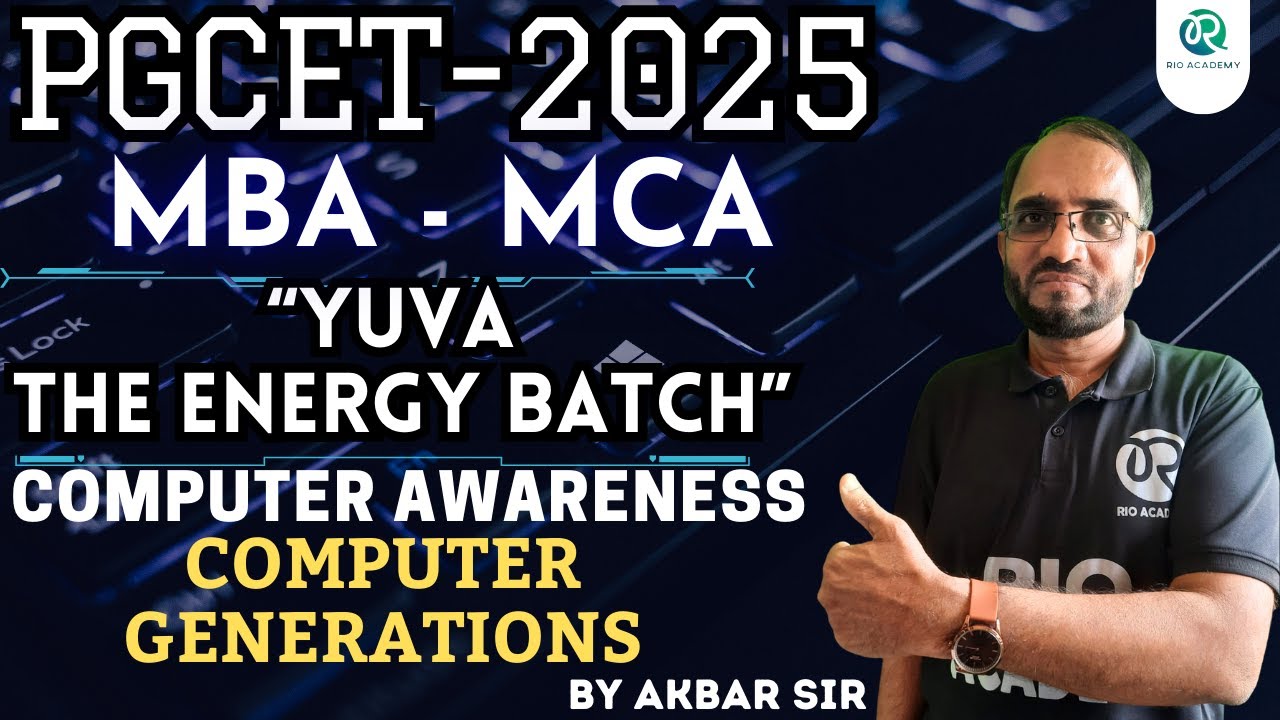 PGCET MBA MCA 2025 | Yuva  Batch | Computer Awareness | Computer Generations | Part-1 |