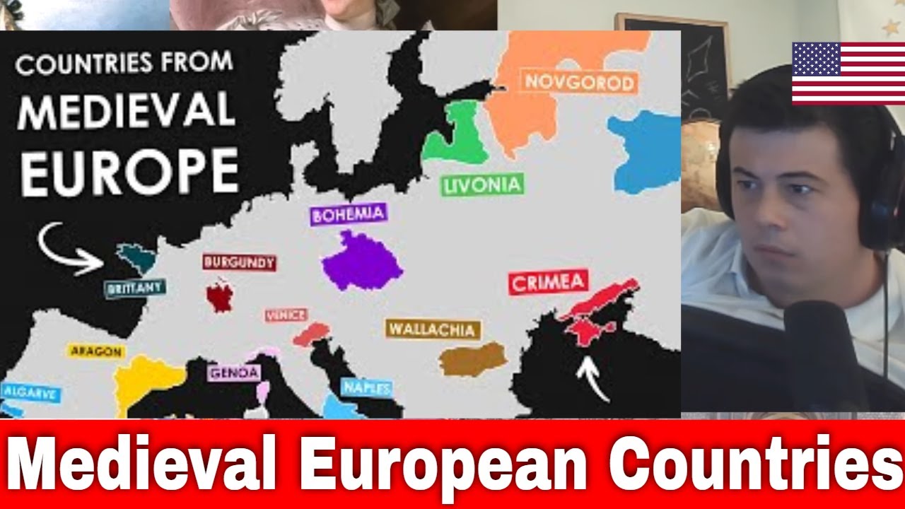 American Reacts Countries That Used To Exist In Medieval Europe