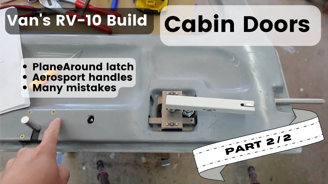 RV-10 Doors, Part 2/2