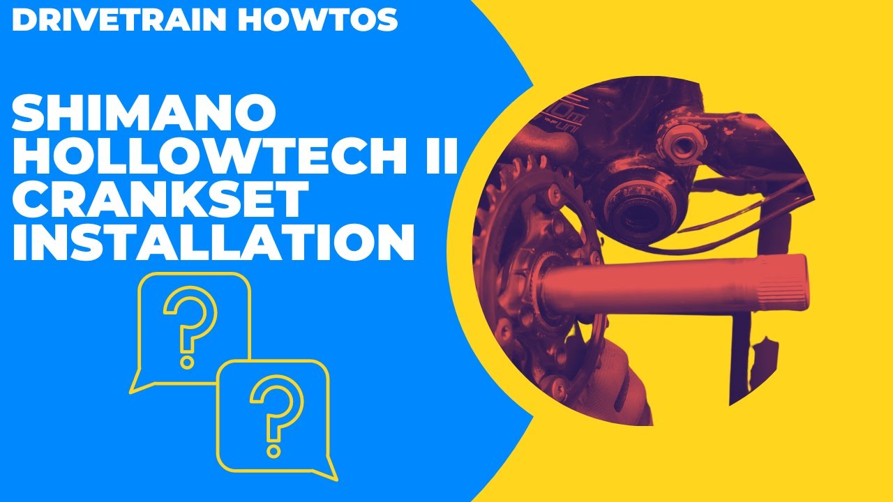 Shimano Hollowtech II Crankset Installation
