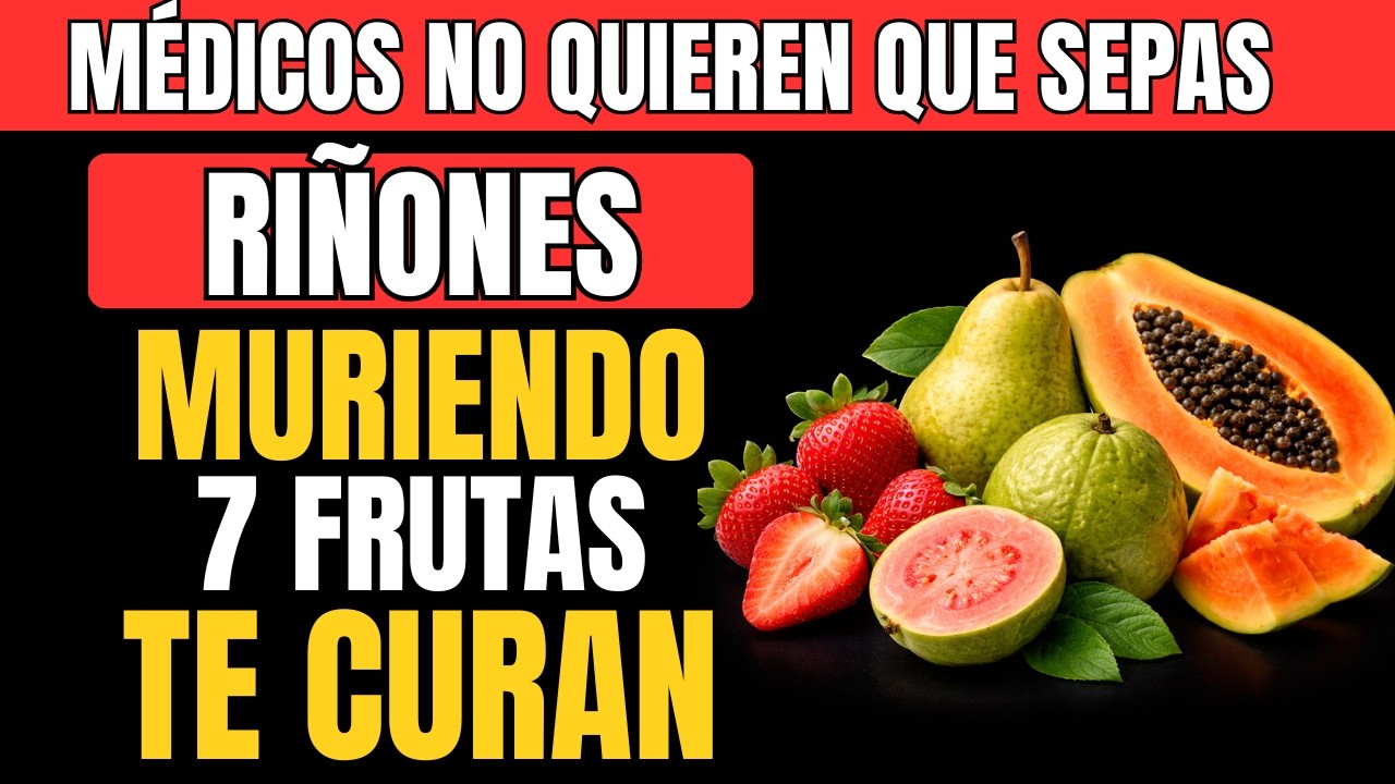 7 Frutas Nocturnas que Protegen tus Riñones Después de los 60 Reduce Creatinina Naturalmente
