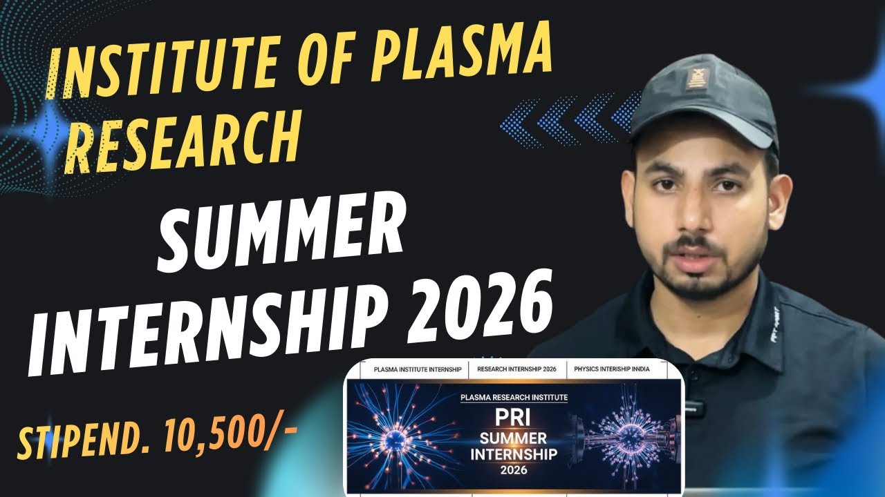 Institute of Plasma Research Summer Internship 2026 | Stipend ₹10,500