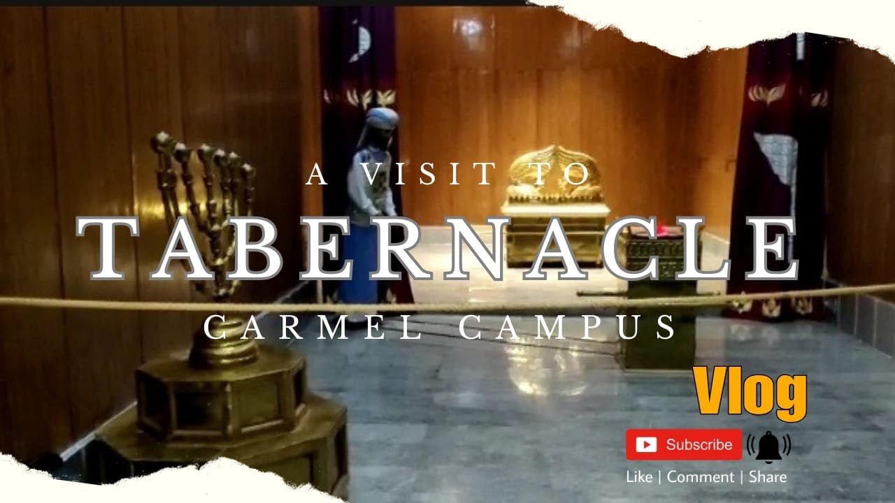 Visit To Carmel Campus Vlog/The Tabernacle Model @Pramela Joseph