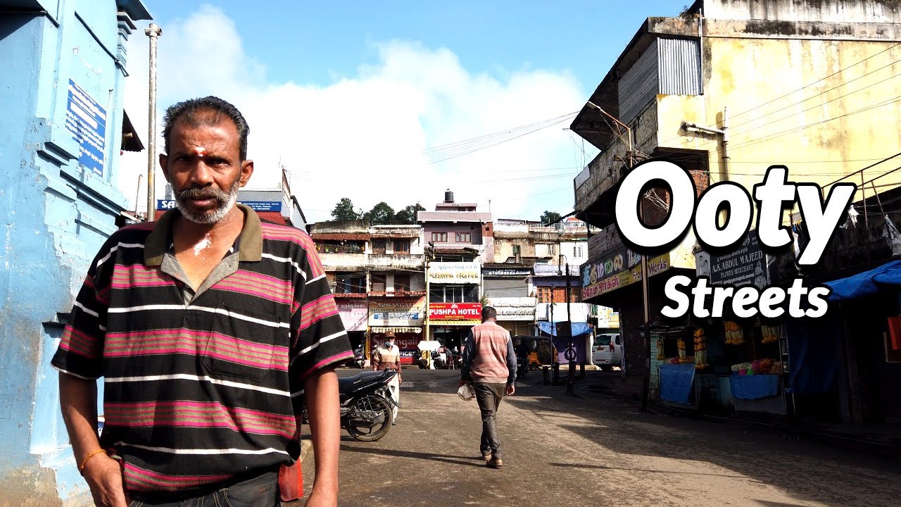 Real Life of Ooty, Tamil Nadu 4K India