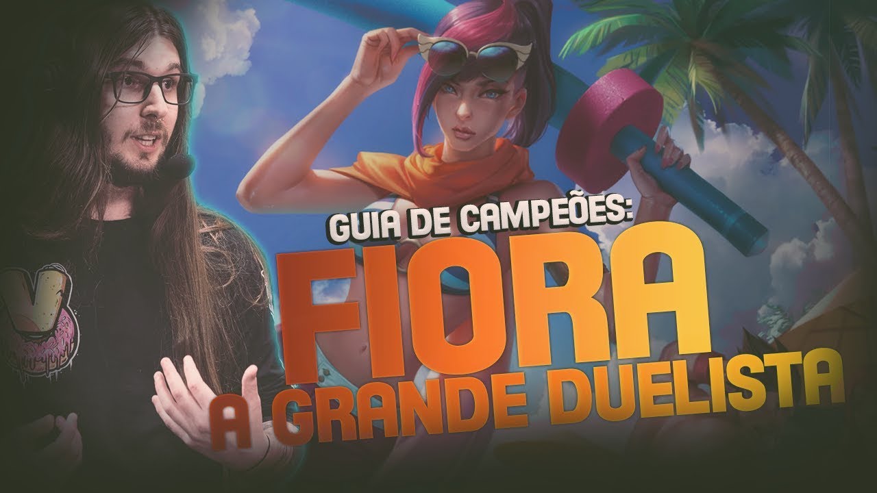 GUIA DE CAMPEÕES A-Z: Fiora
