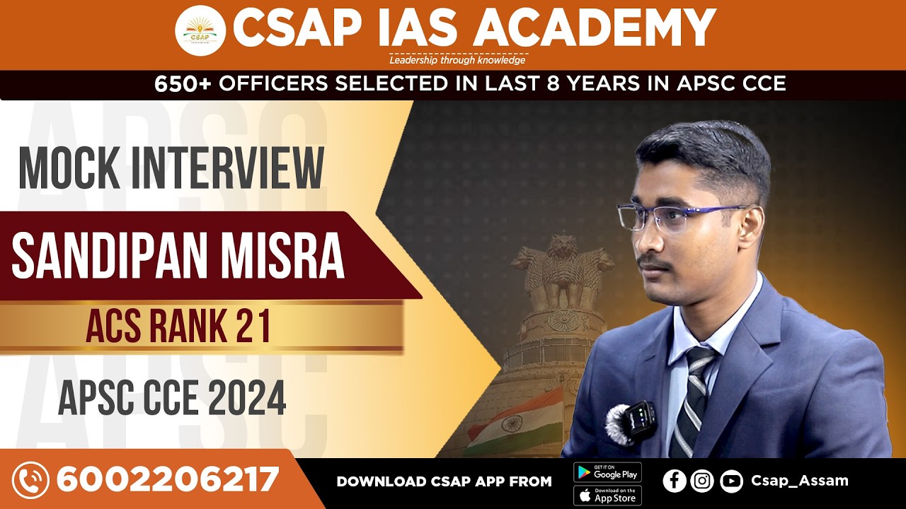 APSC Mock Interview | Sandipan Misra | ACS Rank 21 | APSC CCE 2024