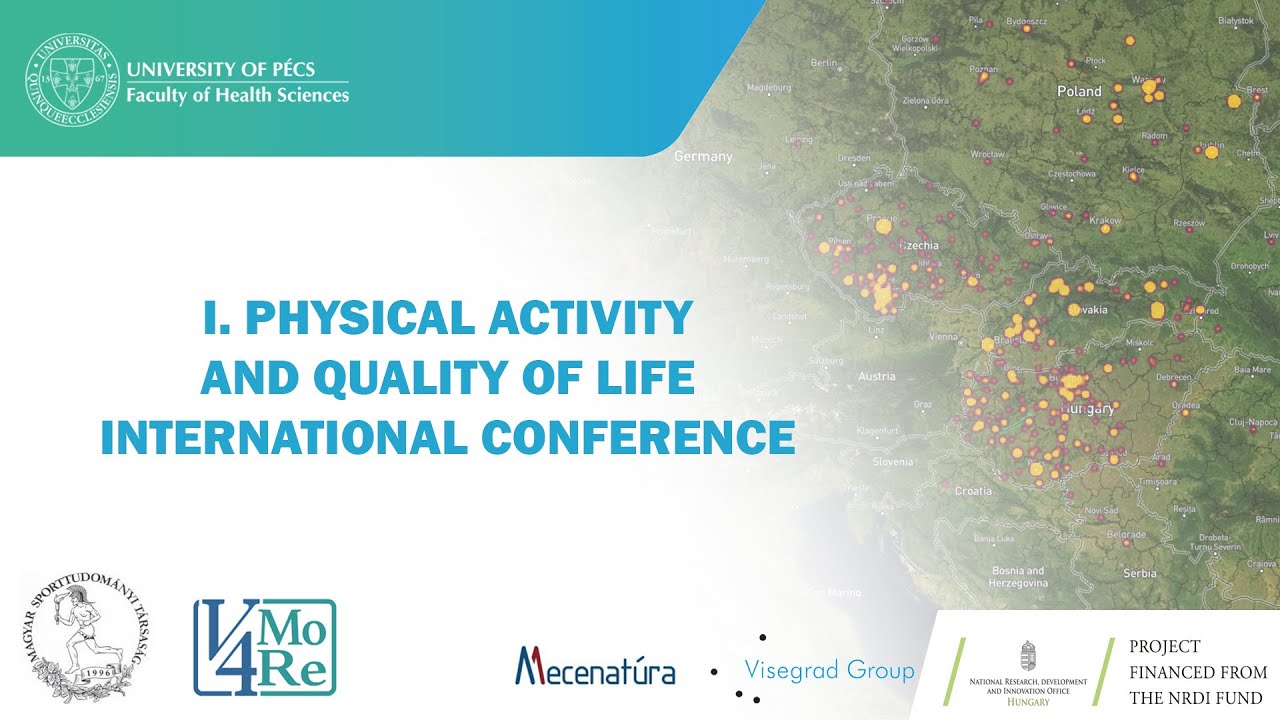 I. Physical Activity and Quality of Life International Conference