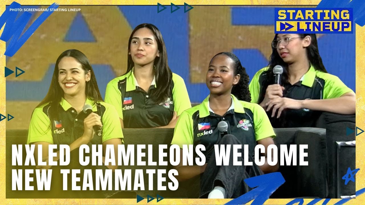 Nxled Chameleons welcome new teammates ahed of PVL AFC | STARTING LINEUP | FULL EPISODE