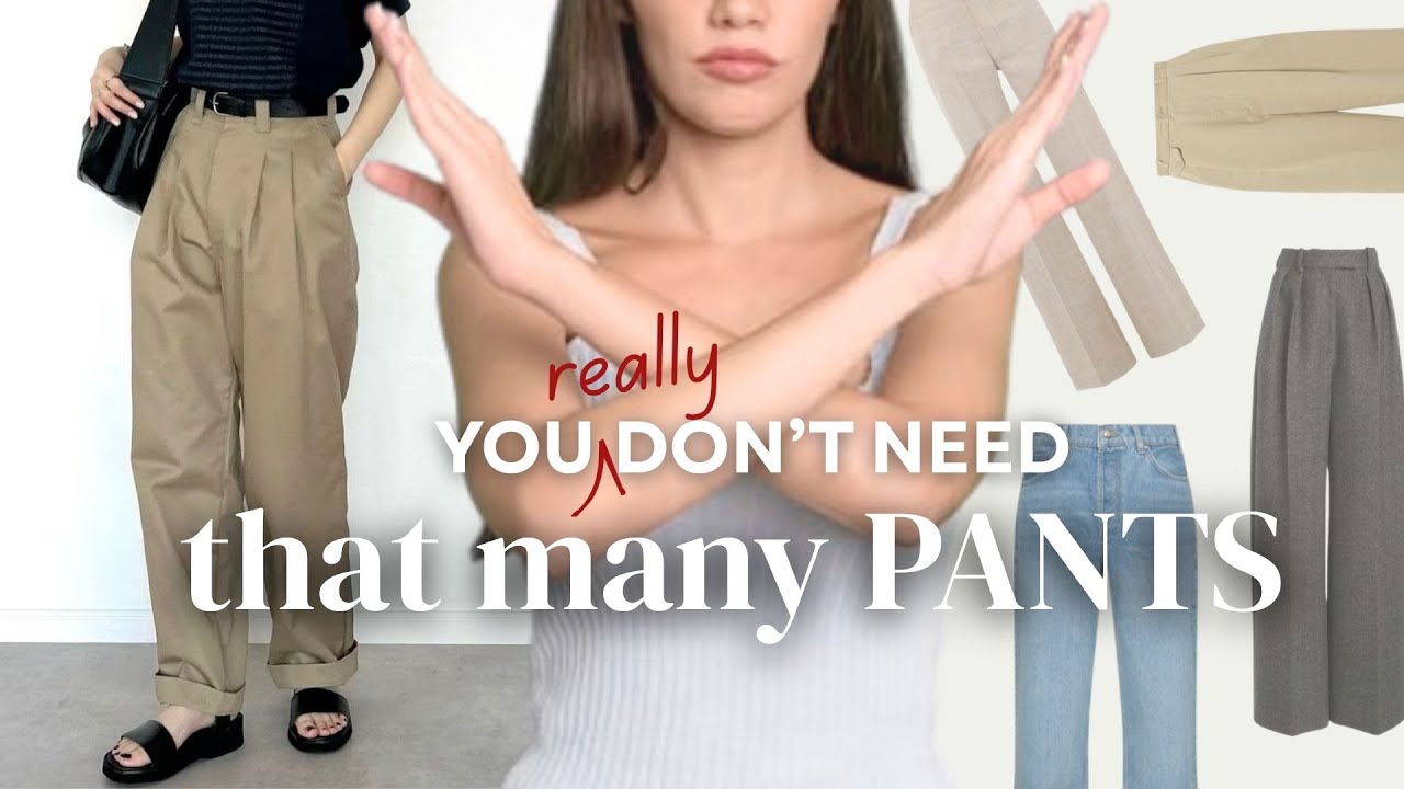 You ONLY Need 5 PANTS to Match Your Every Outfit | Wardrobe Essentials