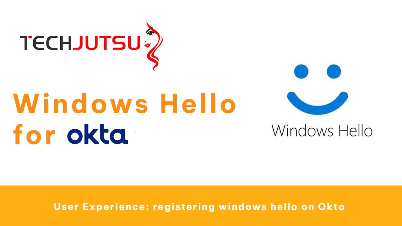 Windows Hello Registration in Okta