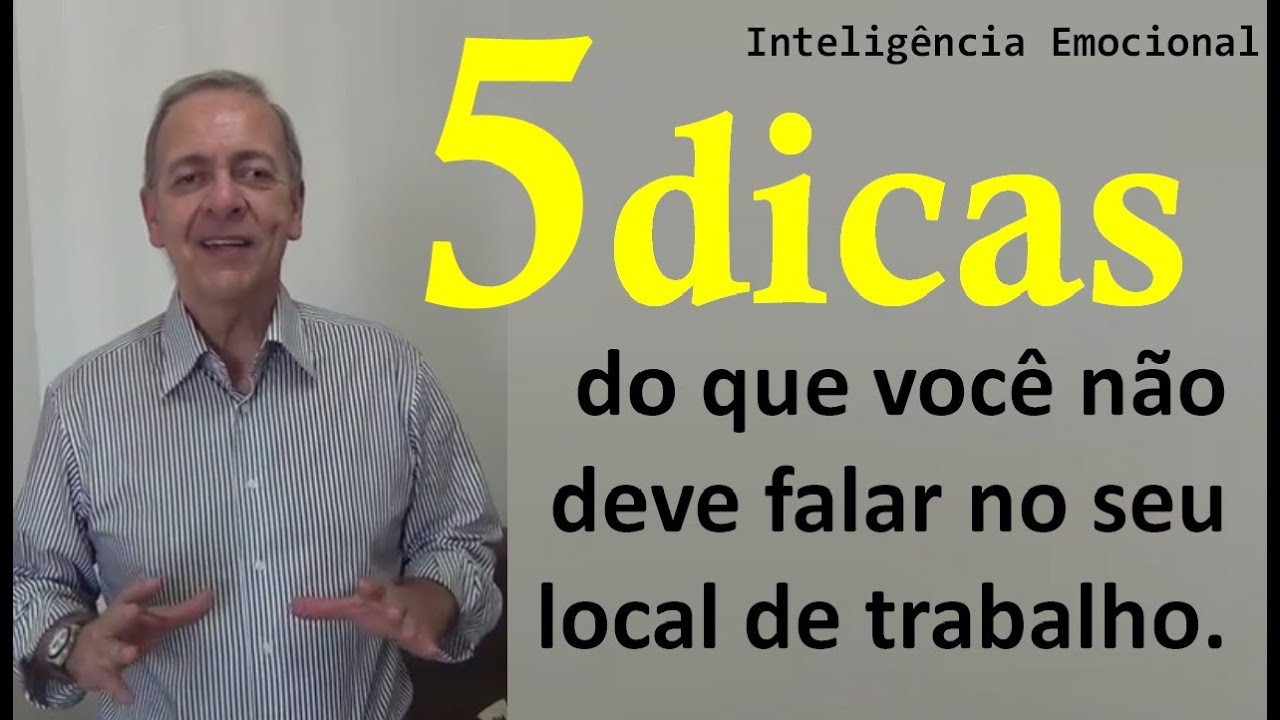 5 dicas do que você não deve falar no seu local de trabalho