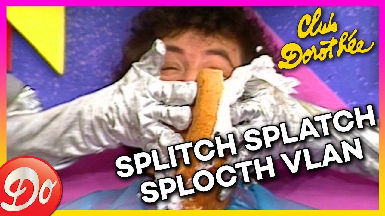 SPLITCH SPLATCH SPLOCTH VLAN - CLUB DOROTHÉE 25 OCTOBRE 1989 | REPLAY