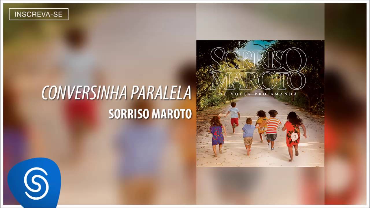Sorriso Maroto - Conversinha Paralela (De Volta Pro Amanh&atilde;) [&Aacute;udio Oficial]