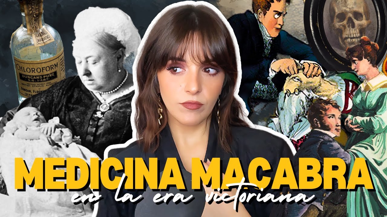 Secretos OSCUROS de la Medicina en la &Eacute;poca VICTORIANA