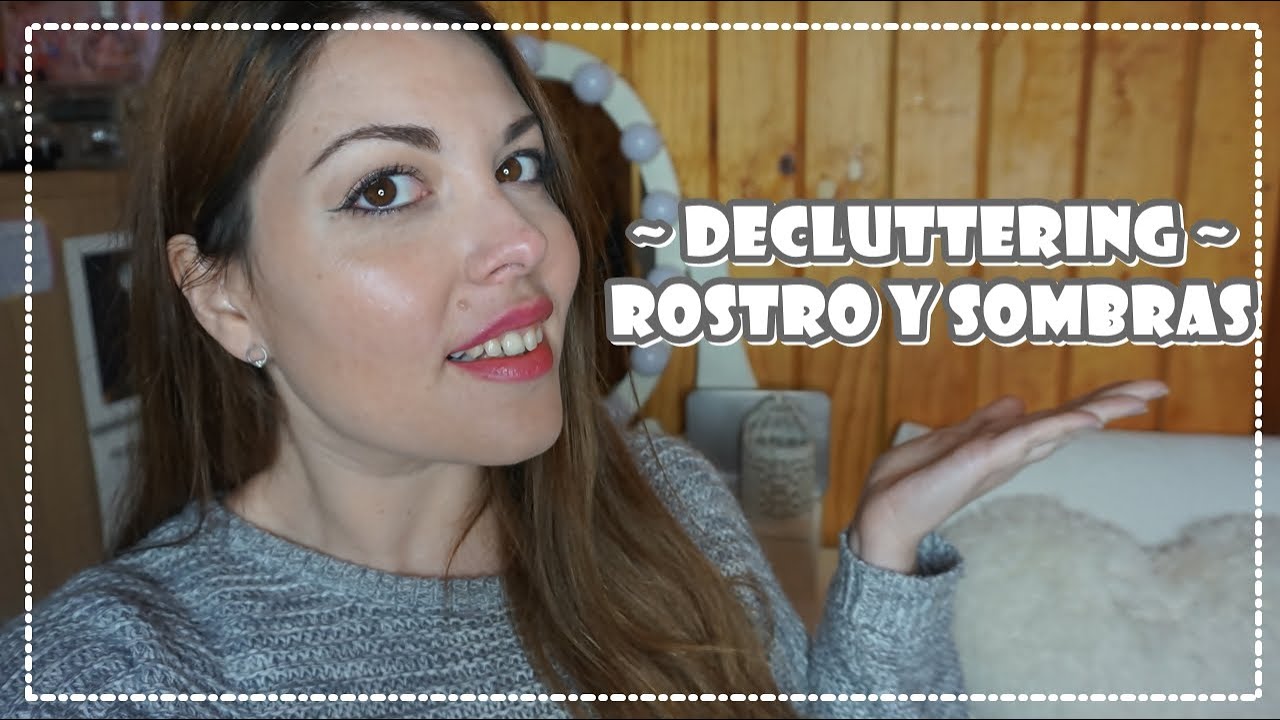 DECLUTTERING | Productos de rostro y paletas de sombras