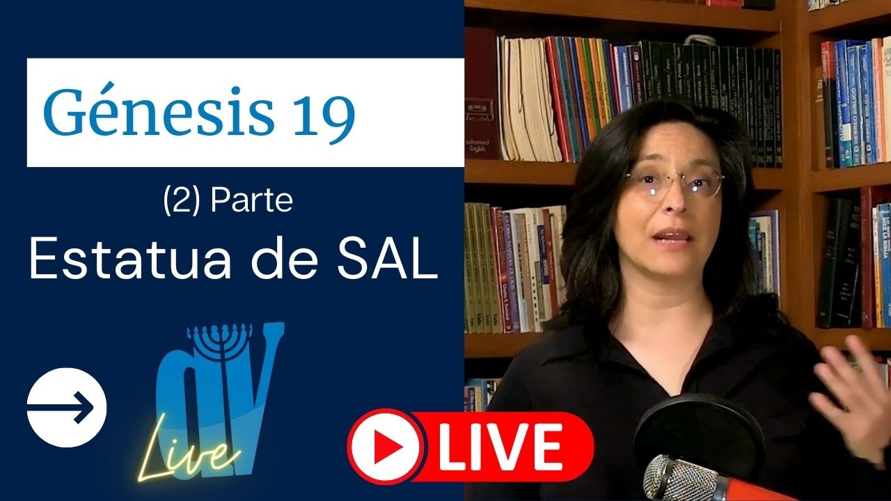 Génesis 19:15-36  (EN VIVO) ☚  [Estatua de SAL] Jueves 16/09/21 11:00 Am  (GMT-5)