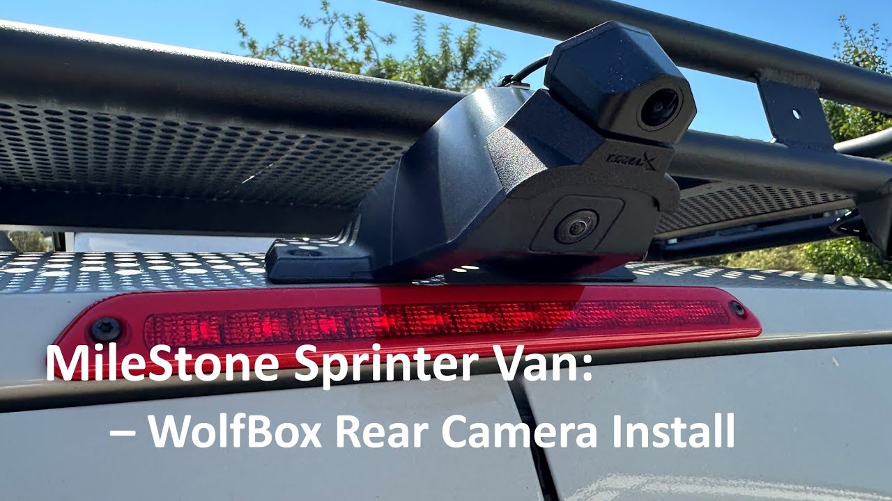 Изменение правил игры — установка камеры заднего вида Wolfbox Tri-Pro на мой фургон Sprinter...
