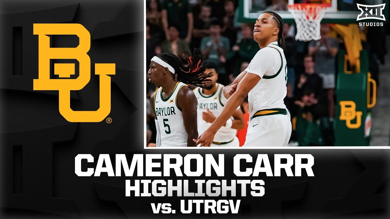 Cameron Carr Highlights vs. UTRGV | 2025-26 Big 12 Men's Basketball