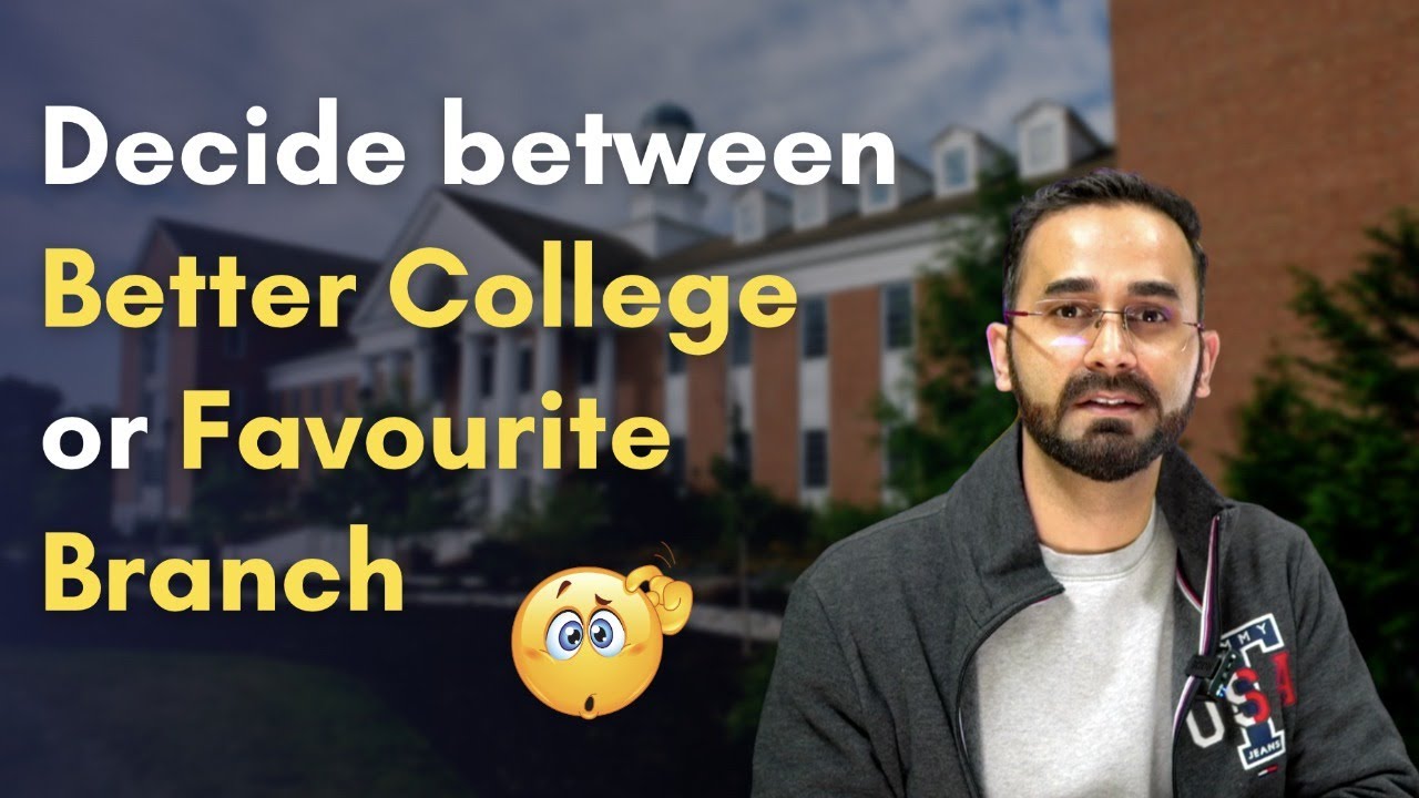 Better College or fav Branch ? - My advice to you in 3 minutes | Canvas Classes | Paaras Thakur