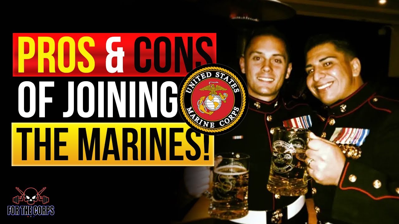 Pros And Cons Of Joining The Marine Corps | Marine Veteran Shares His Thoughts!