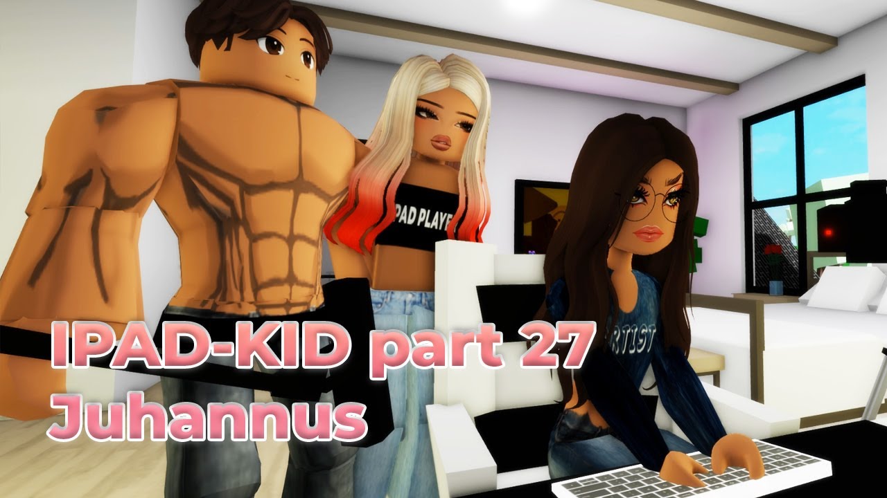 Brookhaven RP (Roblox) -Ipad-kid 27 Juhannus