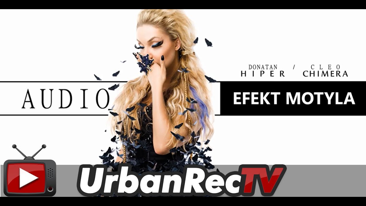 Donatan Cleo - Efekt Motyla [Audio]