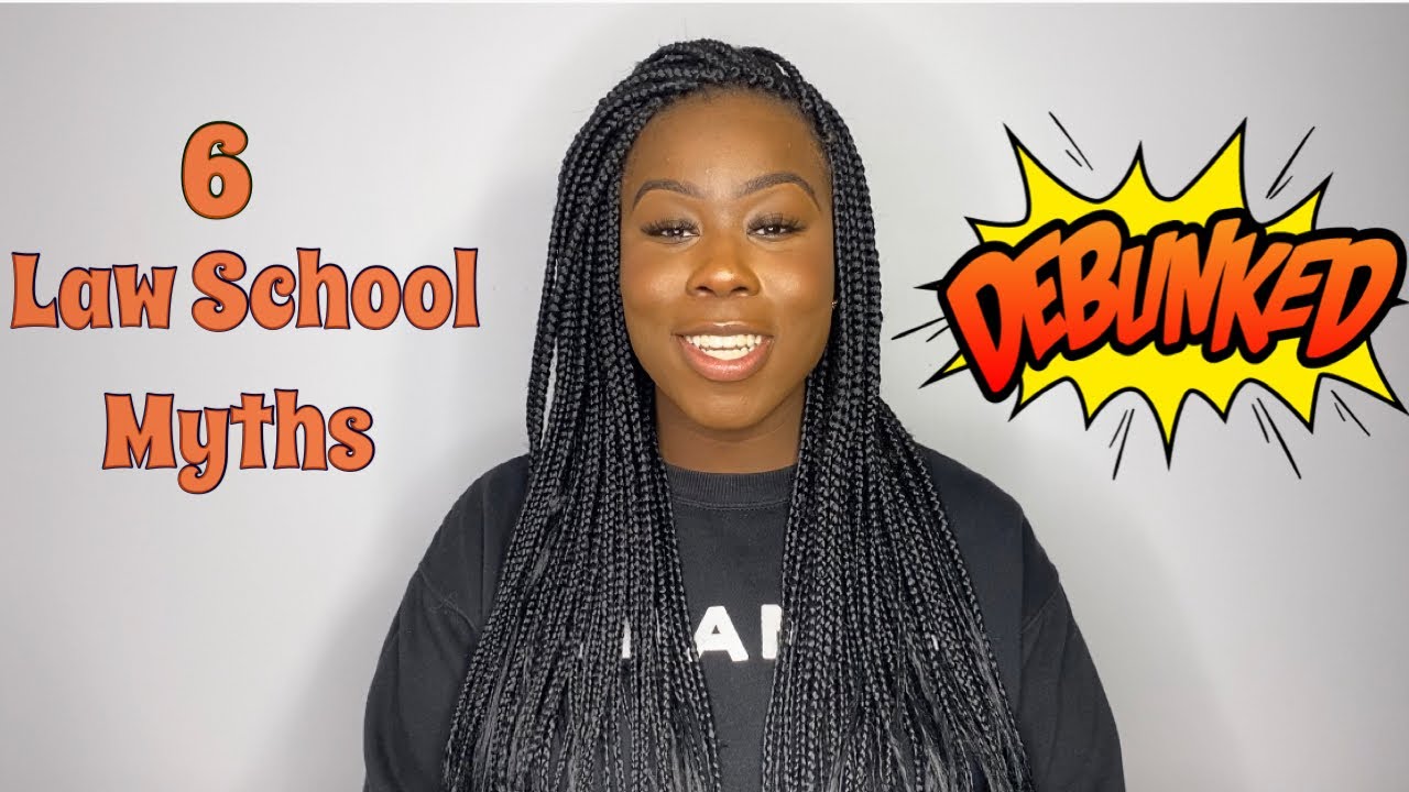 Debunking Law School Myths | 6 Myths | What They Don't Tell You #LawSchoolVlog #Lawyerbae #Mustknow
