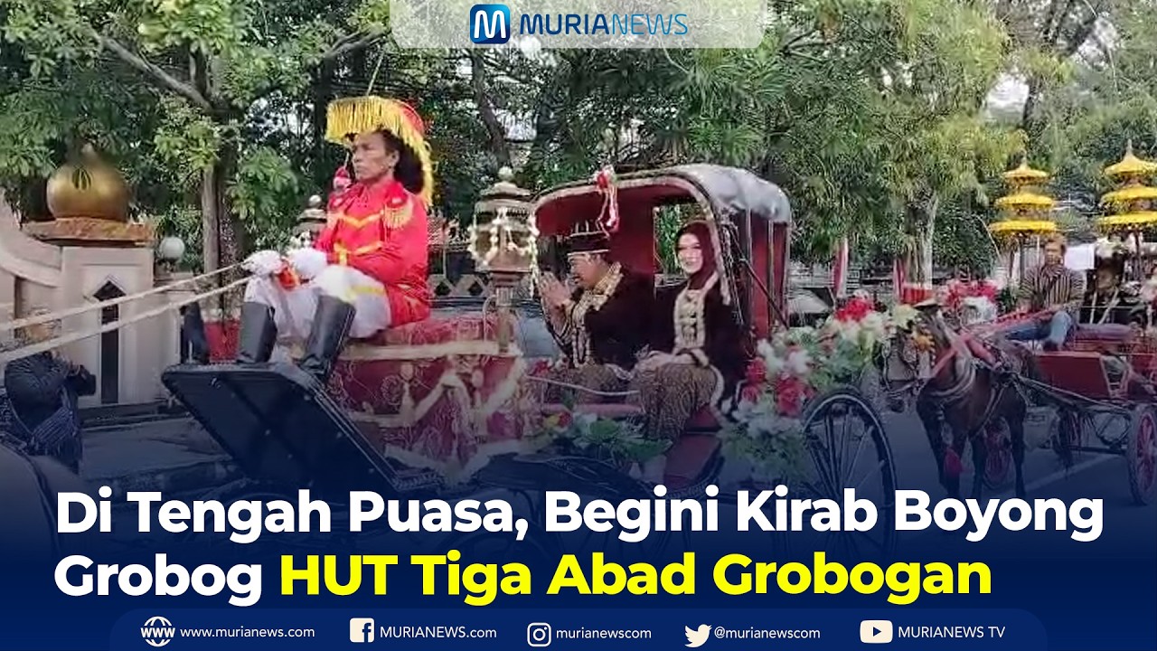 Di Tengah Puasa, Begini Kirab Boyong Grobog HUT Tiga Abad Grobogan