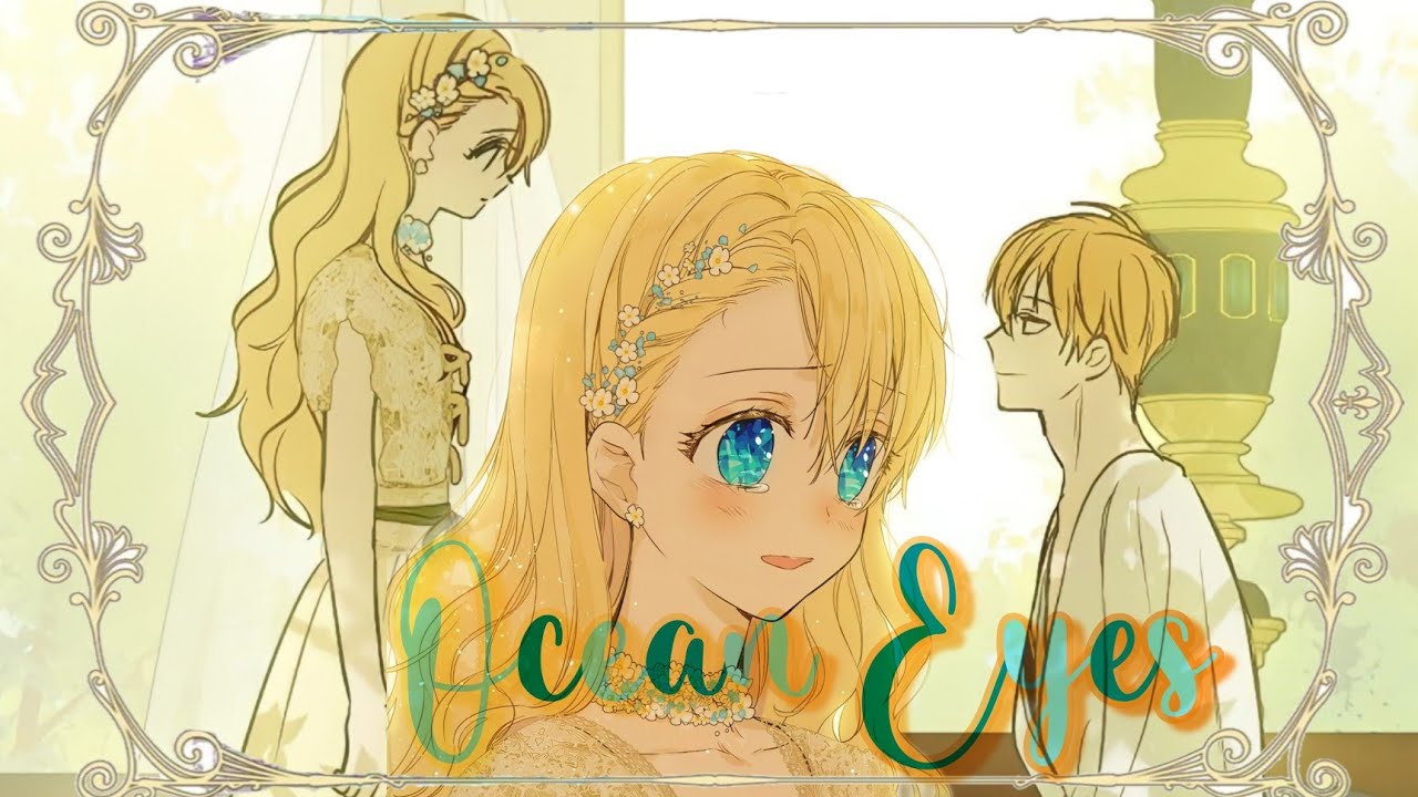 who made me a princess × Ocean eyes - Billie Eillish