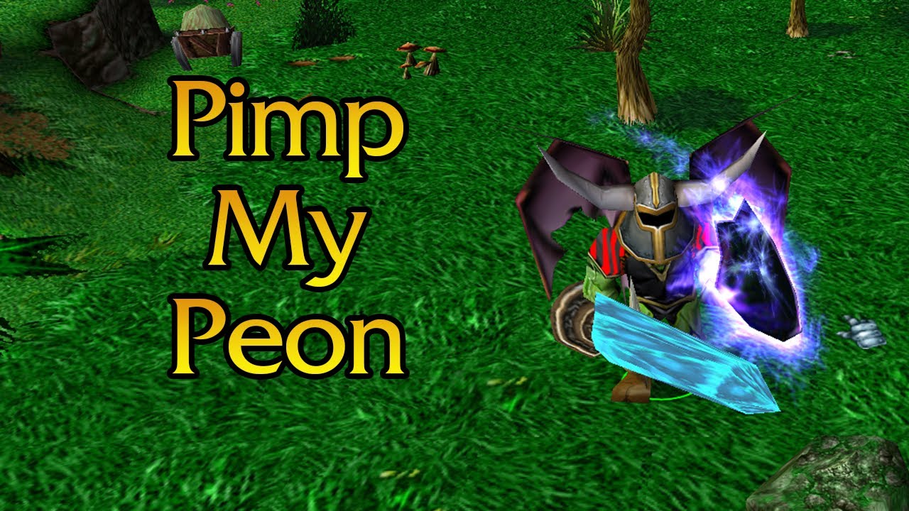 Pimp My Peon - Warcraft 3 Reforged classic