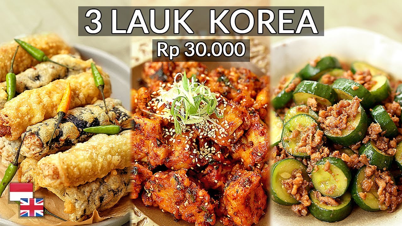 Rp 30 Ribuan Kualitas Resto! Tiga Resep Lauk Korea: Murah Bukan Murahan!