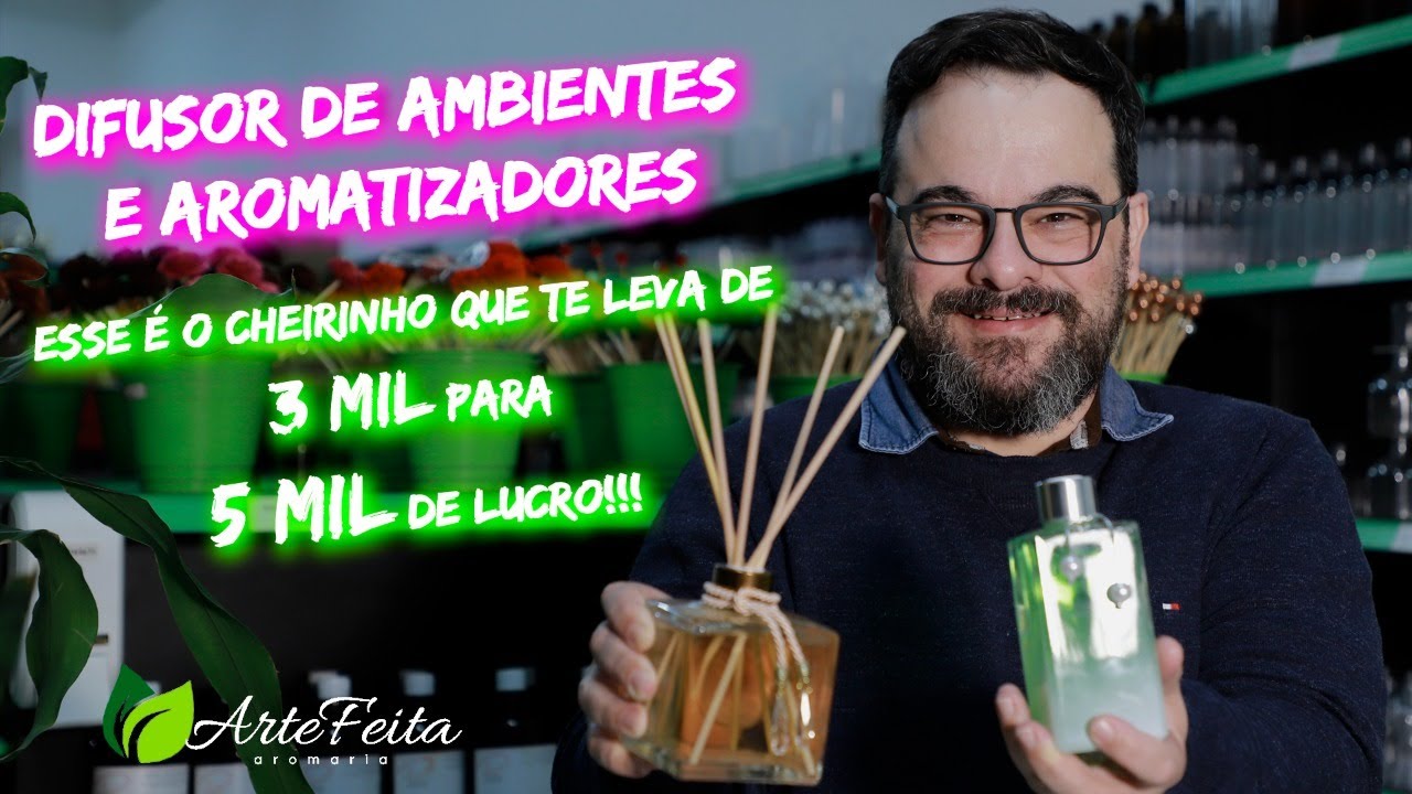 AROMATIZADORES e DIFUSORES - Produtos que escalam seus lucros de 3 para R$5 mil por Mês!