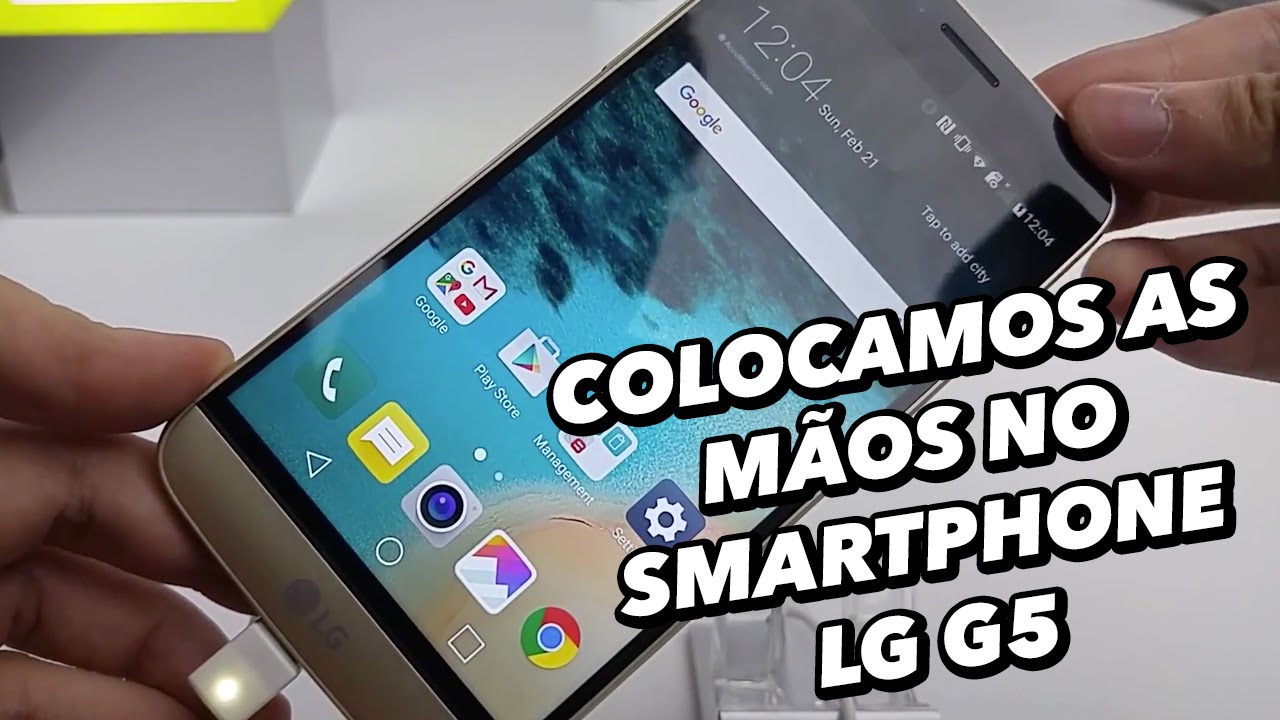 Colocamos as mãos no smartphone LG G5  [Hands On] - MWC 2016