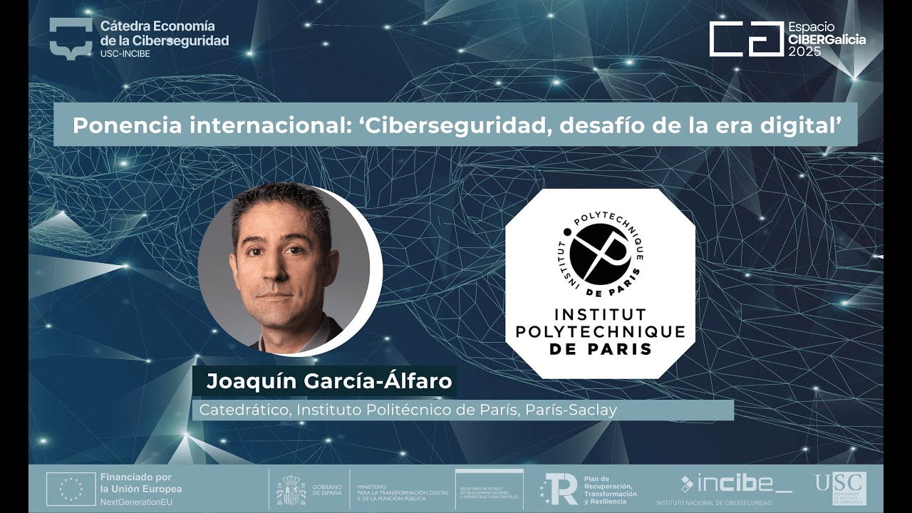 Ciberseguridad, desafío de la era digital  - Espacio CIBERGalicia 2025