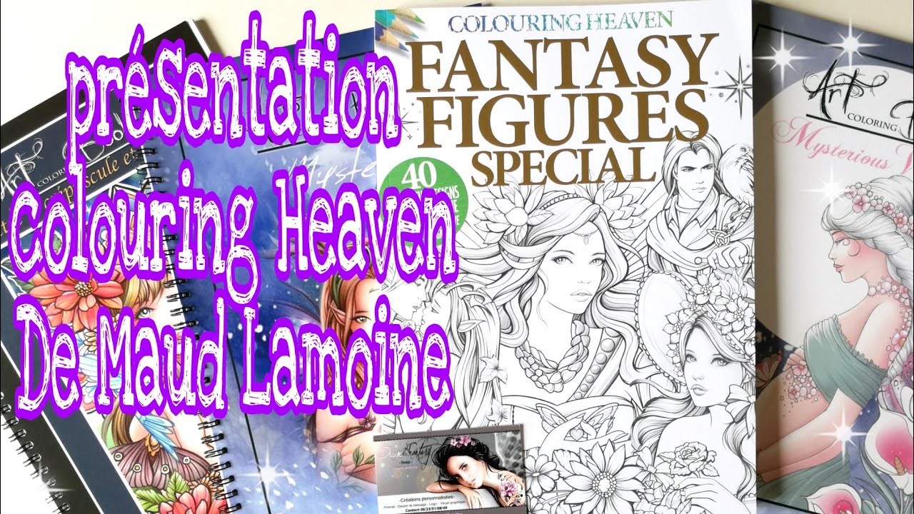 New Colouring Heaven figures special Maud Lamoine et autres....