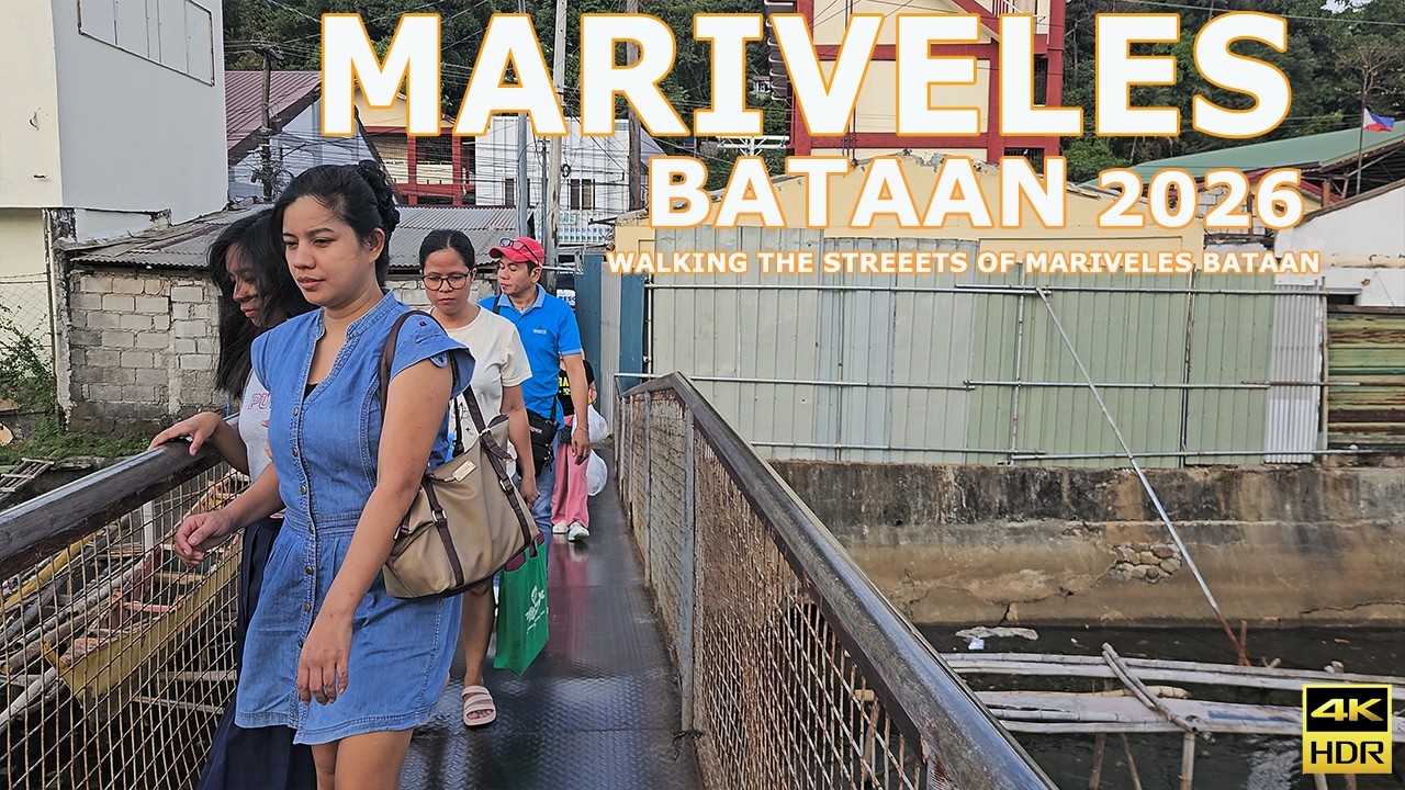 MARIVELES BATAAN 2026 AFTERNOON WALK [4K HDR]
