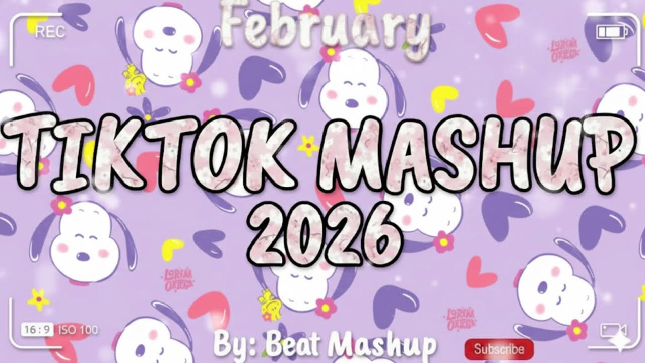 Tiktok Mashup February💘2026💘 (Not Clean)