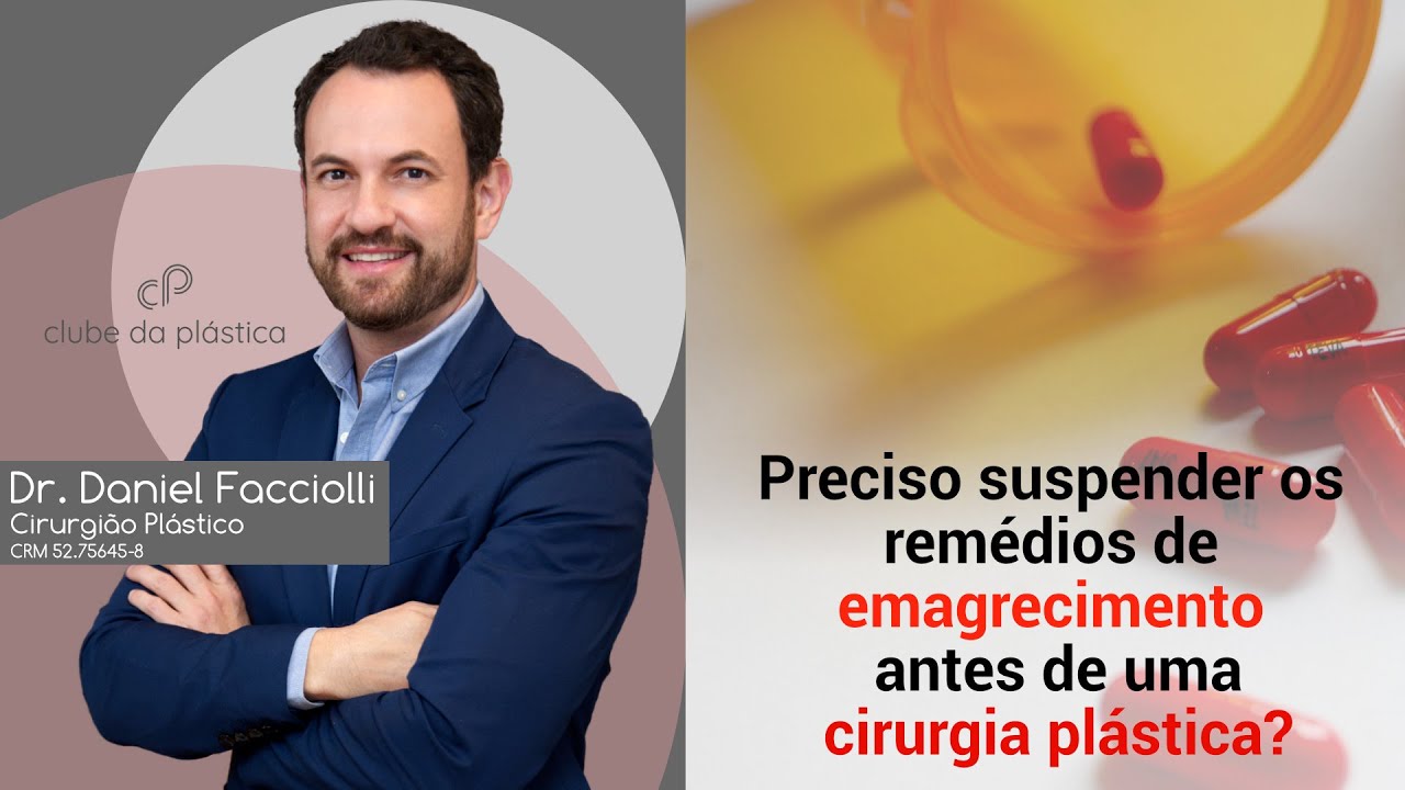 Clube da Plástica: Preciso suspender os remédios de emagrecimento para fazer uma cirurgia plástica?