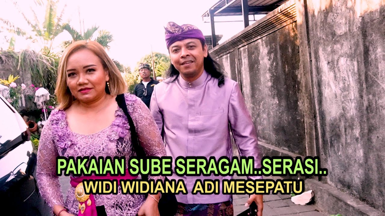 PAKAIN SUBE SERAGAM SUBE SERASI JAK DEK ULIK WIDI WIDIANA JEG MESEPATU