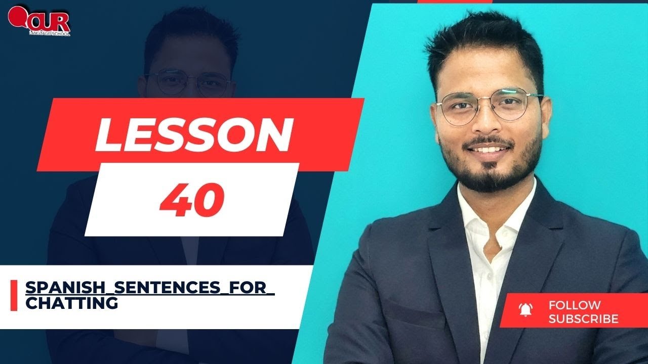 Lesson.40/#learn_Spanish_sentences_for_chatting//चैटिंग के दौरान ही बोले जाने वाले स्पेनिश वाक्य।