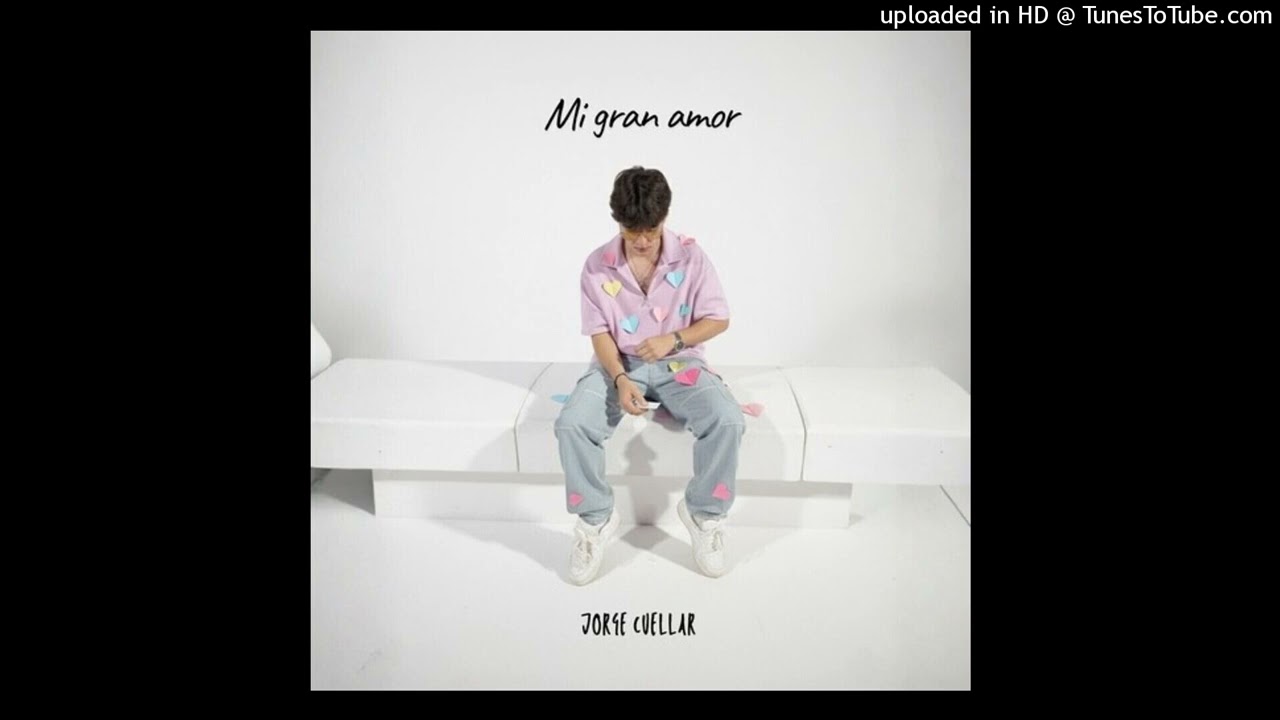 Jorge Cuellar - Mi gran amor