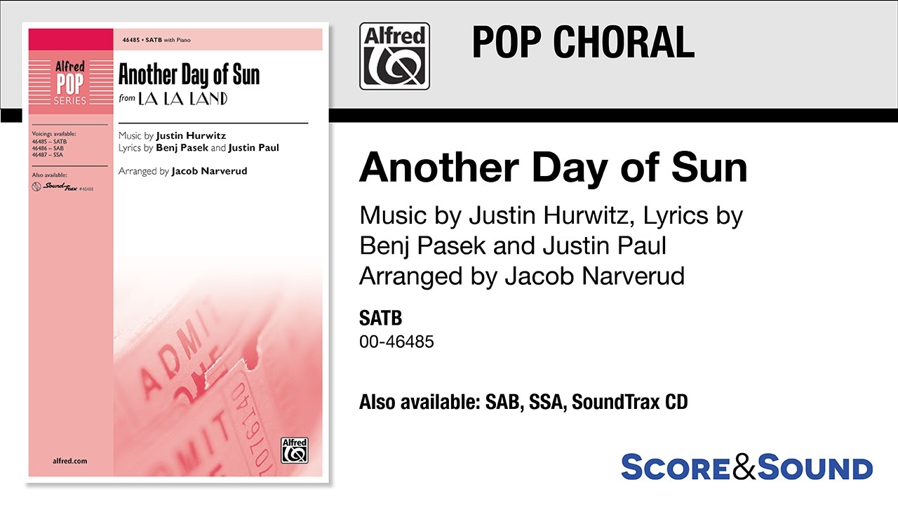 Another Day of Sun, arr. Jacob Narverud – Score & Sound
