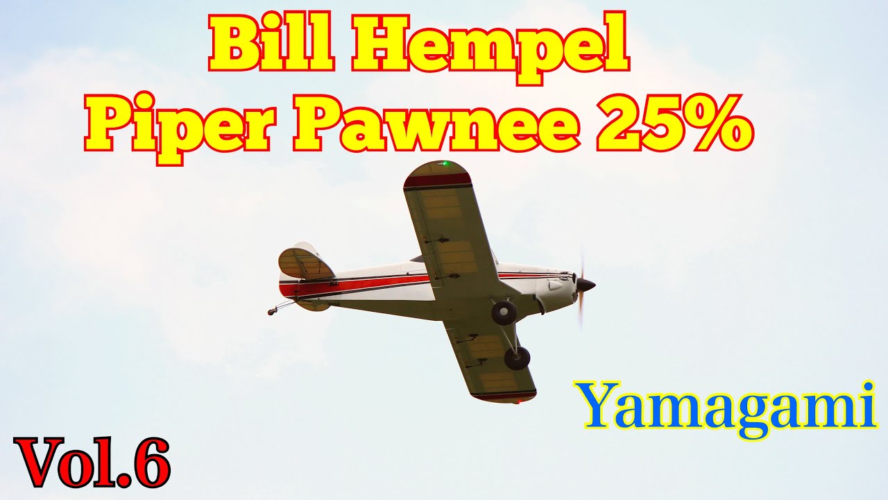 Bill Hempel Piper Pawnee 25% RC Vol.6