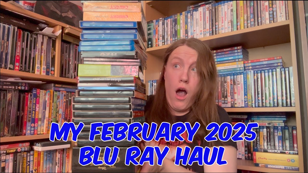 My February 2025 Blu Ray Haul