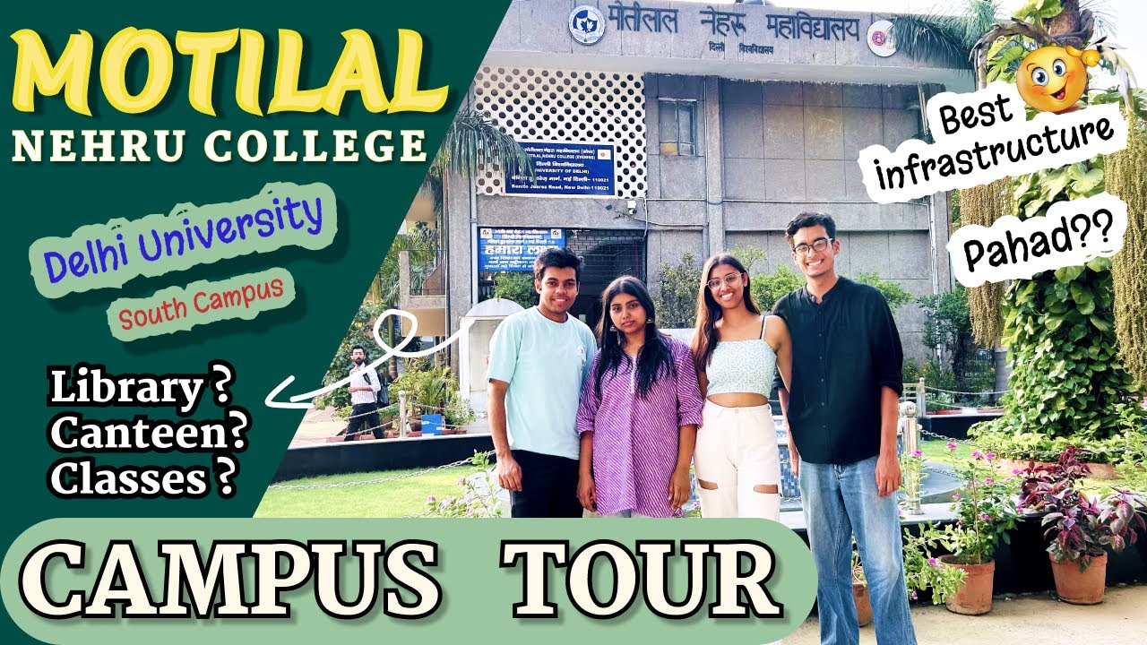 Motilal Nehru Campus Tour || Delhi University South Campus || MLNC College