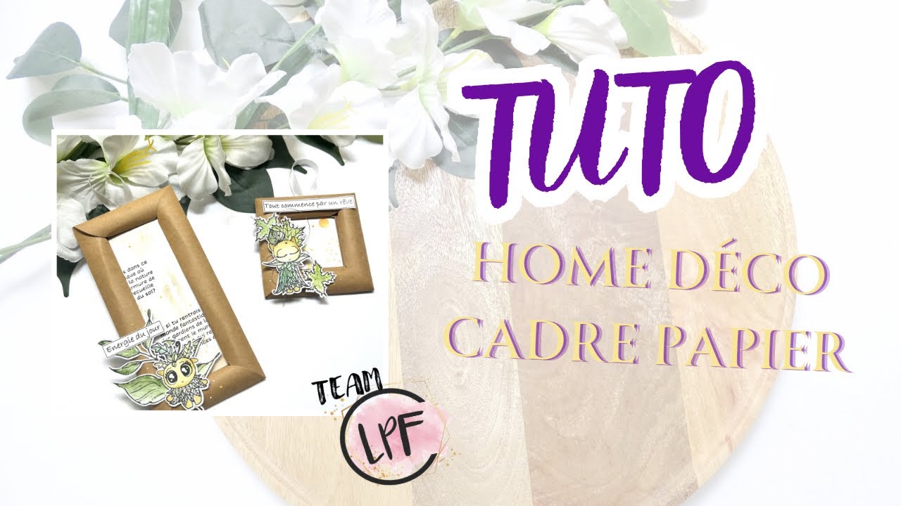 TUTO CADRE 3D @La Petite Française