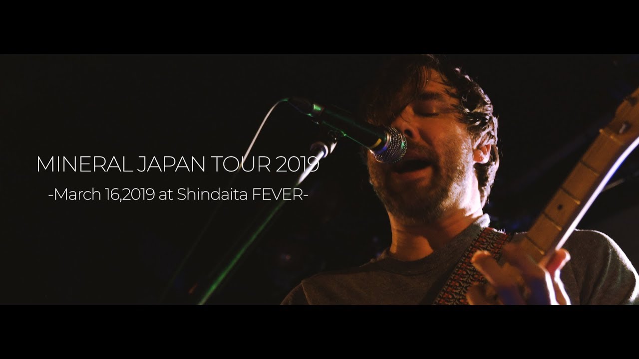 MINERAL JAPAN TOUR 03/16 2019 at SHINDAITA FEVER
