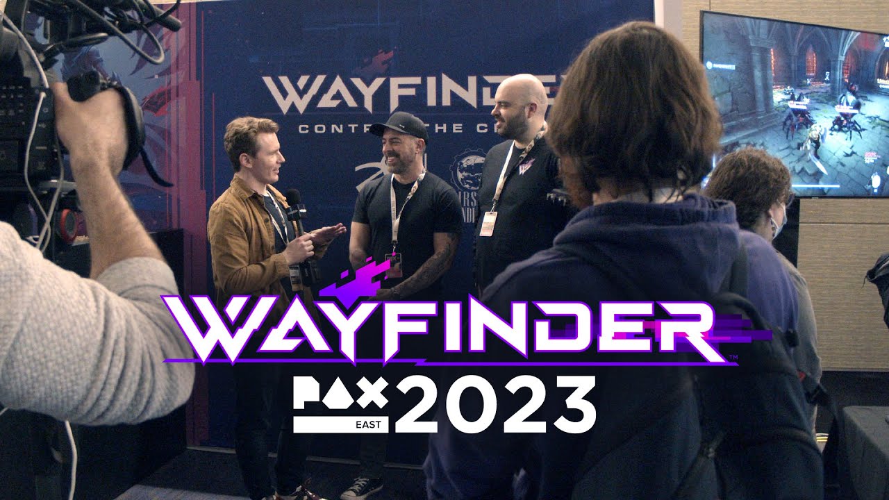 Wayfinder - Thank You From PAX 2023